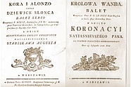 Libretta baletów: "Kora i Alonzo" Daniela Curza, 1787 i "Królowej Wandy" Françoisa G. Le Doux, 1788