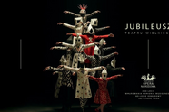 Jubileusz Teatru Wielkiego | 200- i 60-lecie