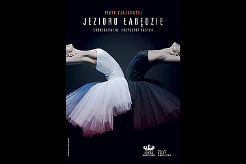 The Swan Lake poster; Teatr Wielki - Polish National Opera; poster photo by Łukasz Murgrabia, poster design by Adam Żebrowski.